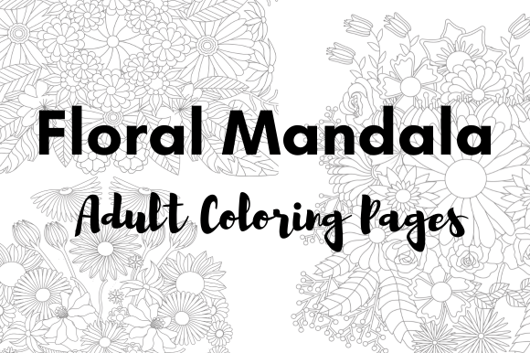 Download Floral Mandala Adult Coloring Pages - Floral Collection